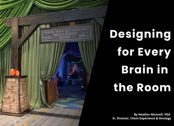 Blog Title "Designing for Every Brain in the Room."